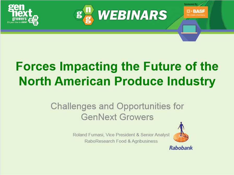 GenNext Growers Forces impacting the future of the North American produce market webinar PowerPoint slide